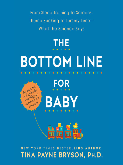Title details for The Bottom Line for Baby by Tina Payne Bryson - Available